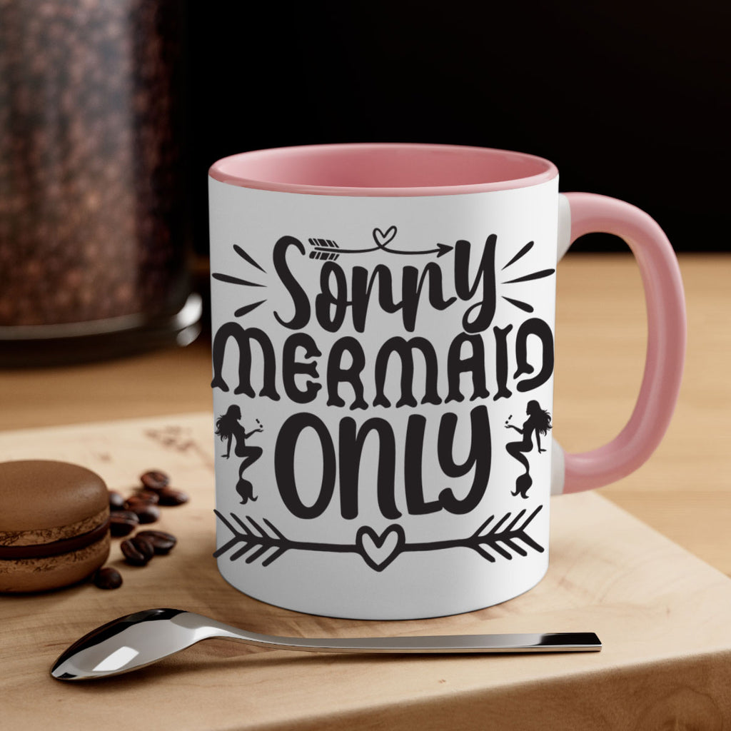 Sorry mermaid only 614#- mermaid-Mug / Coffee Cup