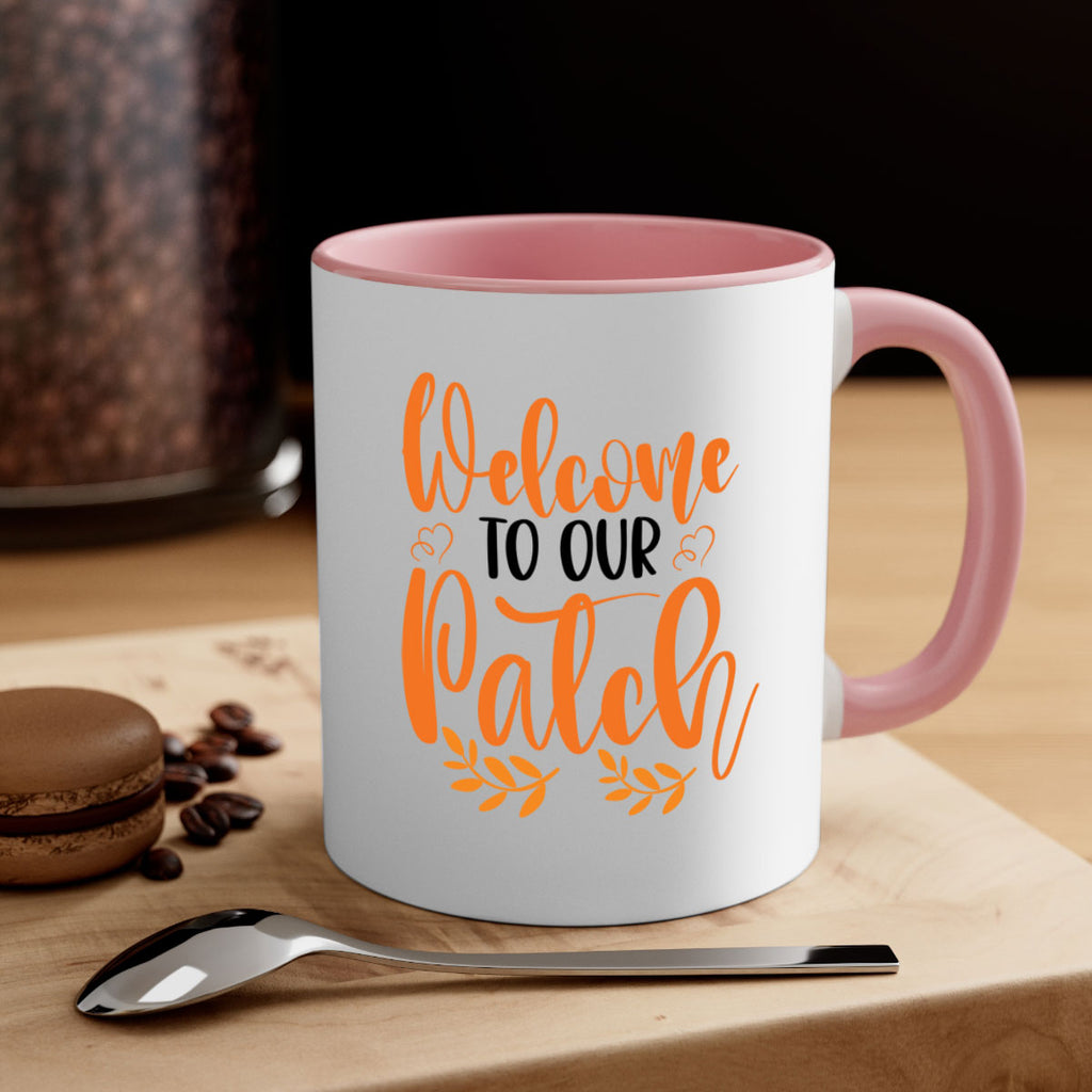 Welcome To Our Patch 633#- fall-Mug / Coffee Cup