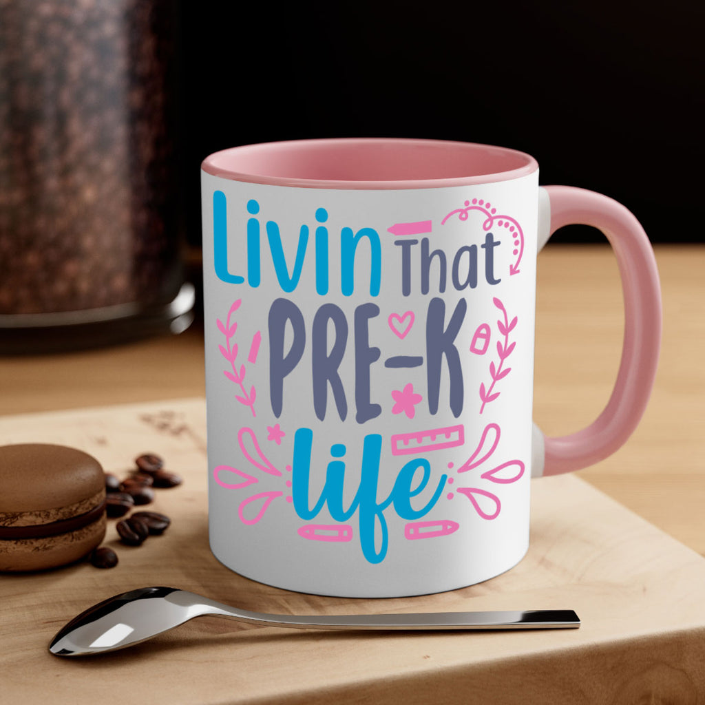 livin that pre k life 18#- preK-Mug / Coffee Cup