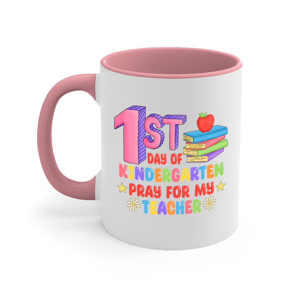 1st day of Kindergarten Pray 2#- Kindergarten-Mug / Coffee Cup