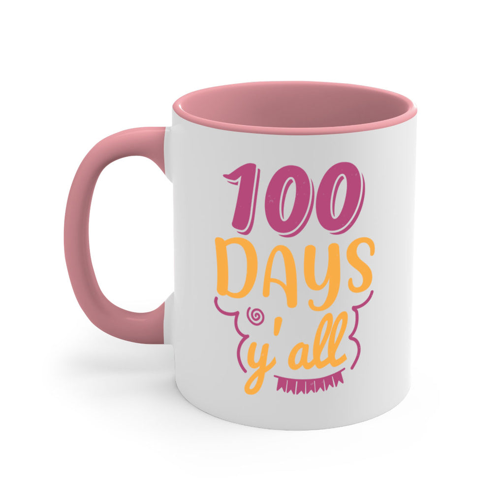9 days y’all 49#- 100 days-Mug / Coffee Cup