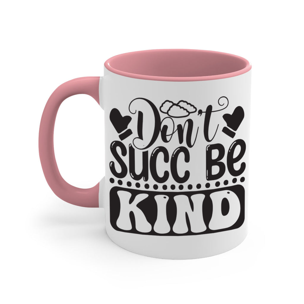 Dont succ be kind 96#- winter-Mug / Coffee Cup