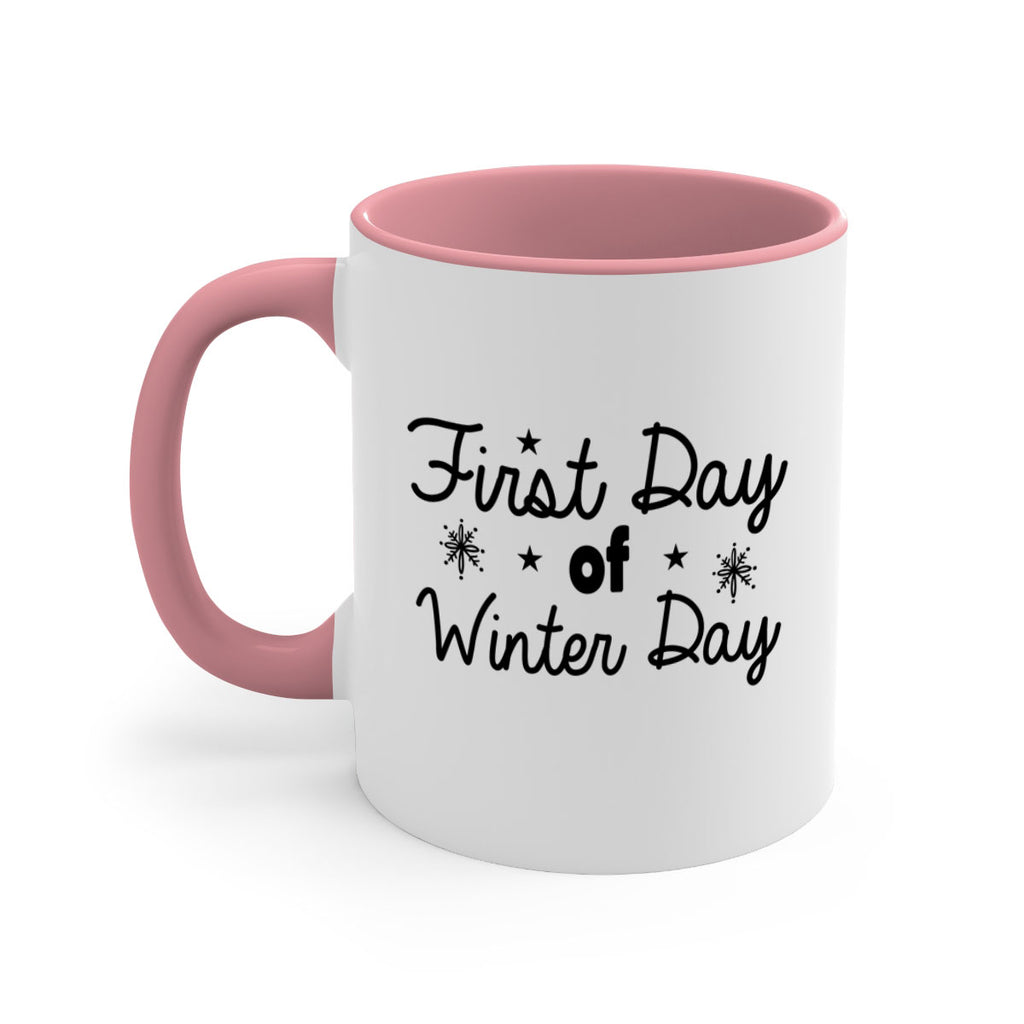 First Day of Winter Day106#- winter-Mug / Coffee Cup
