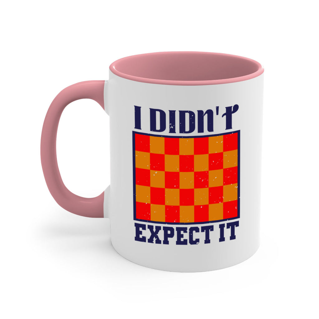 I didnt expect it 48#- chess-Mug / Coffee Cup