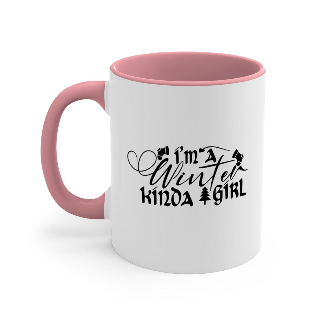 I m A Winter Kinda Girl 230#- winter-Mug / Coffee Cup