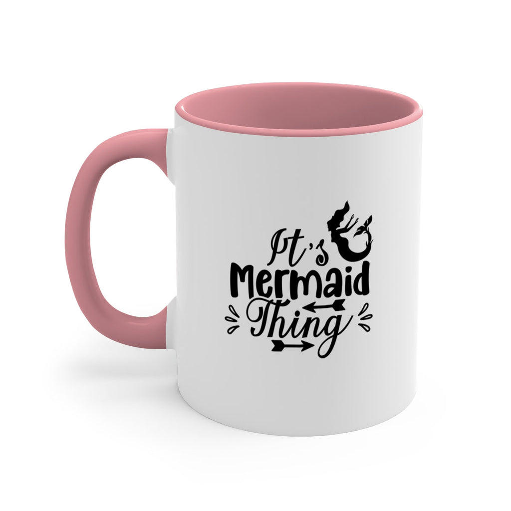 Its Mermaid Thing 282#- mermaid-Mug / Coffee Cup