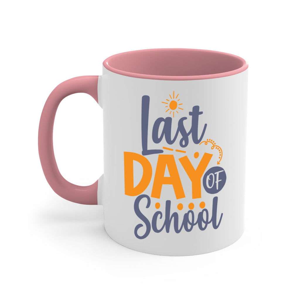 Last day of school 4#- last day of school-Mug / Coffee Cup