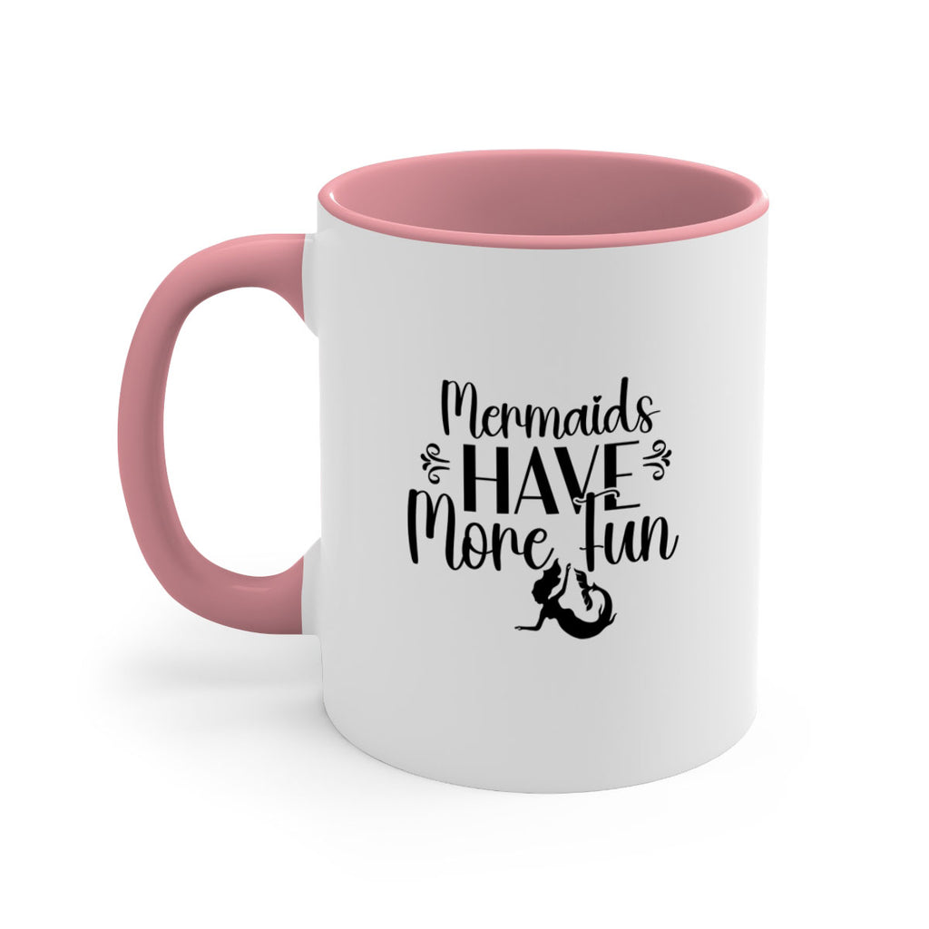 Mermaids Have More Fun 468#- mermaid-Mug / Coffee Cup