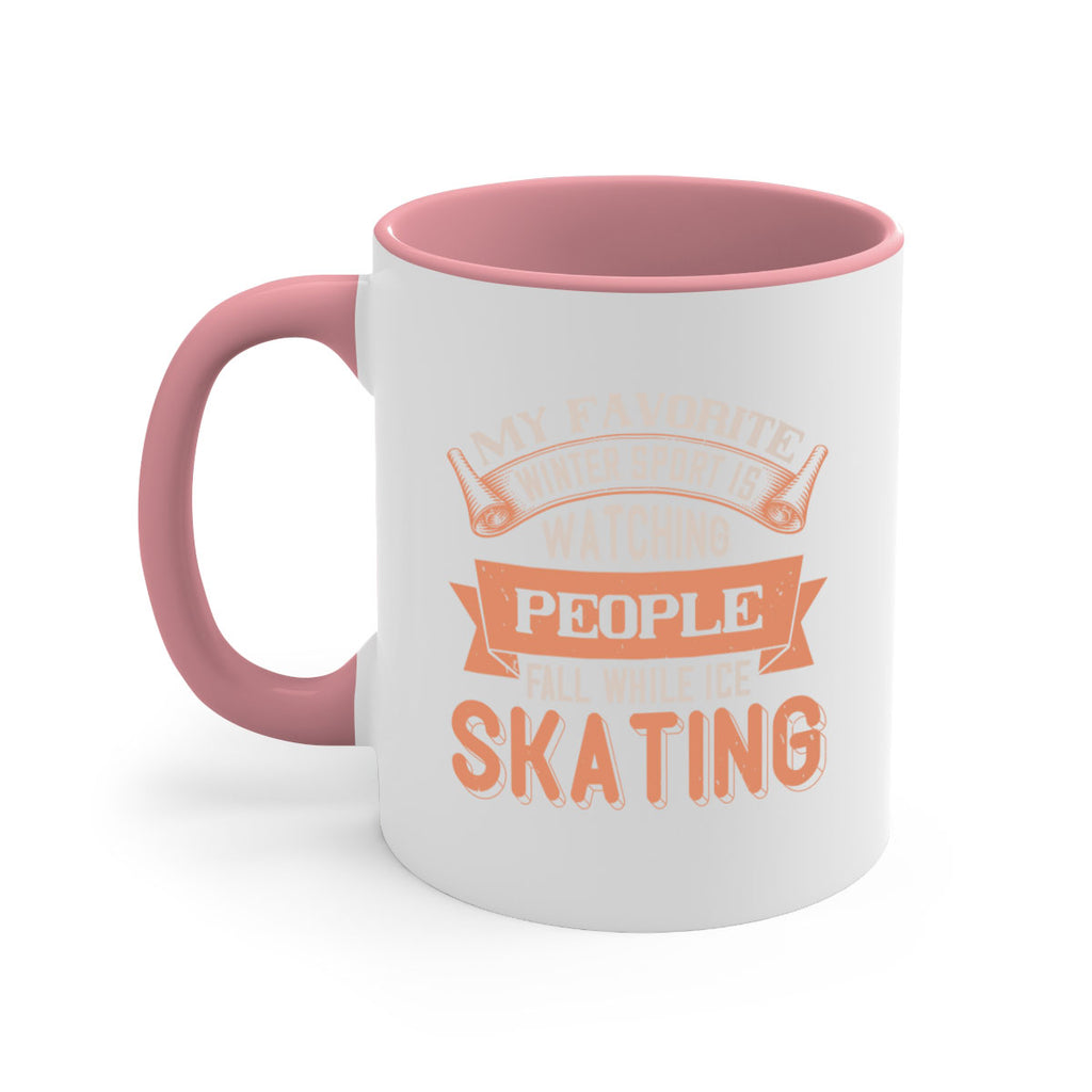 My favorite winter sport is watching people fall while ice skating 651#- ski-Mug / Coffee Cup