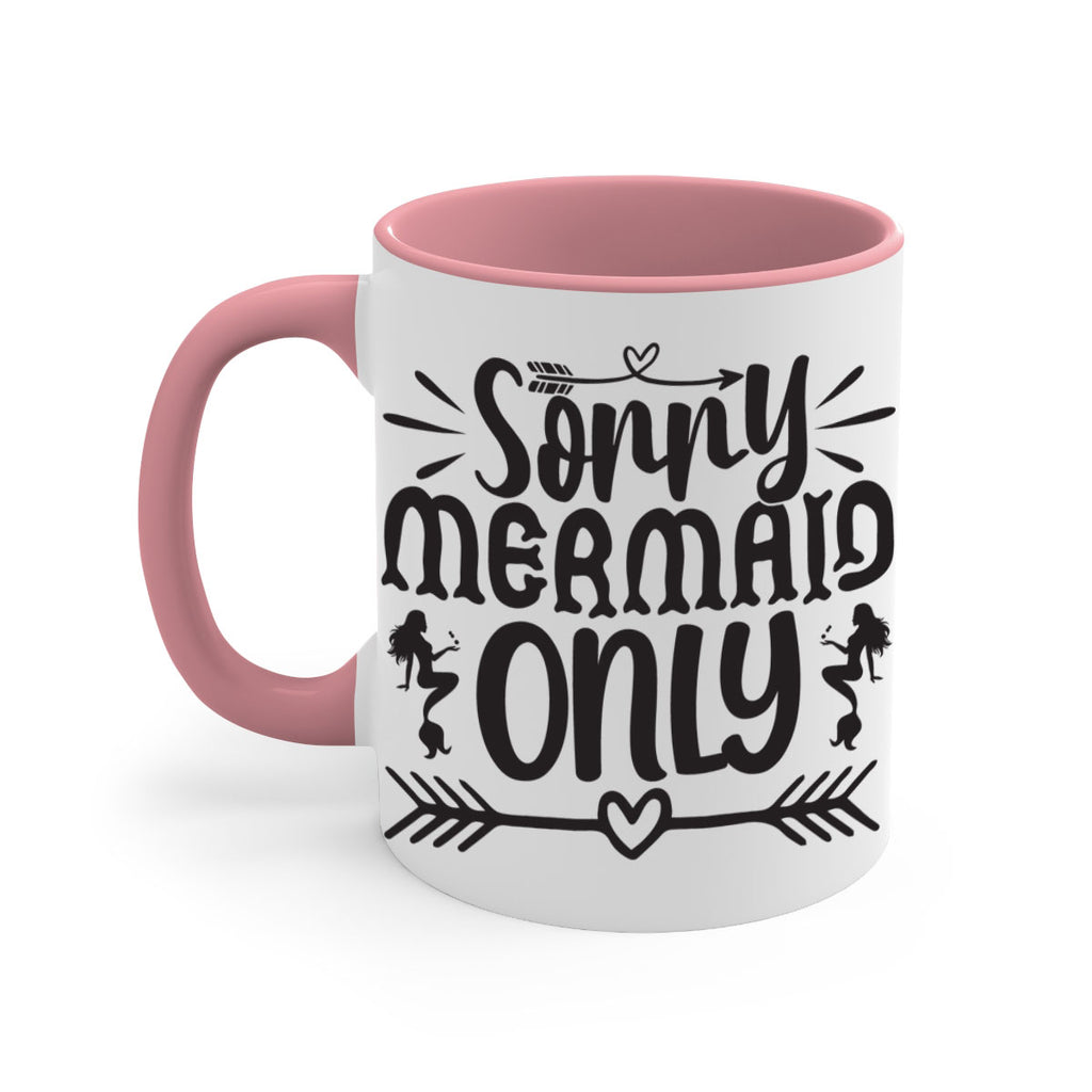 Sorry mermaid only 614#- mermaid-Mug / Coffee Cup