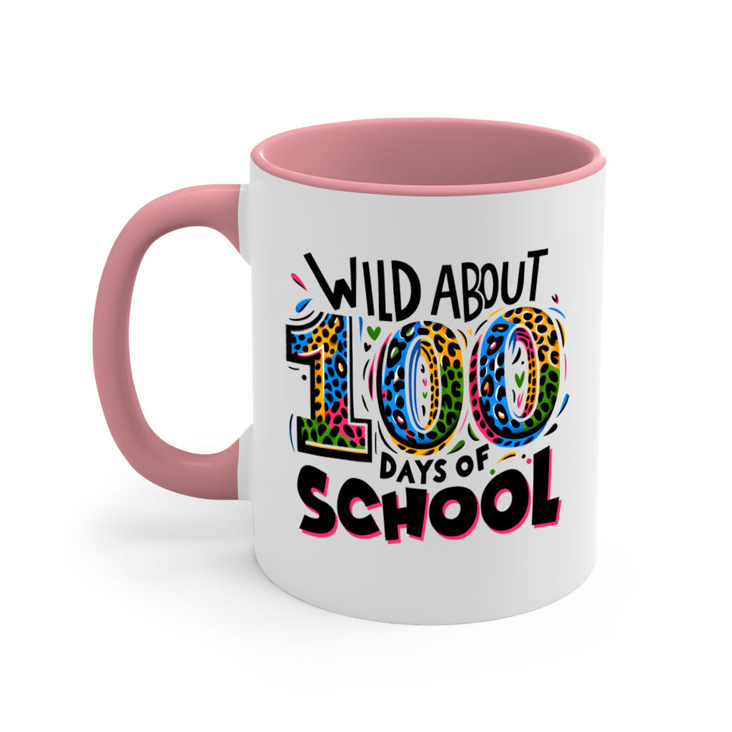 Wild about 100 days Sublimation 58#- 100 days-Mug / Coffee Cup