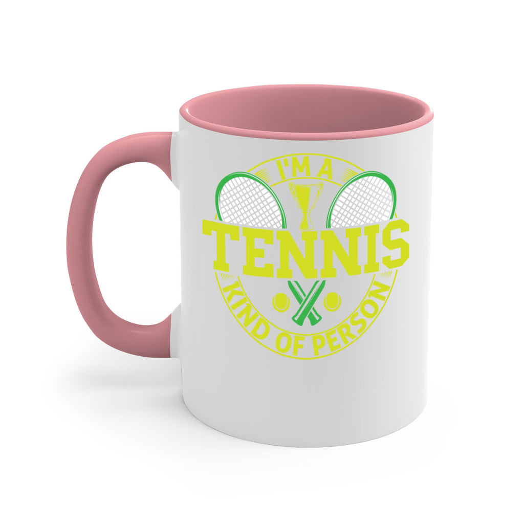 i am tennis kind of person 578#- tennis-Mug / Coffee Cup