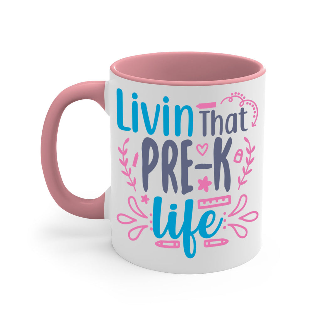 livin that pre k life 18#- preK-Mug / Coffee Cup