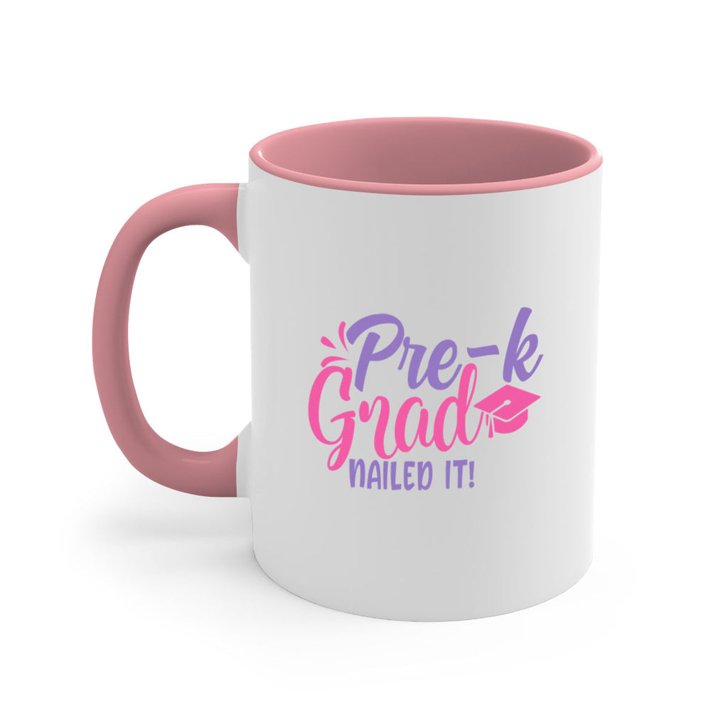 pre k grad nailed it! 01 (2) 23#- preK-Mug / Coffee Cup