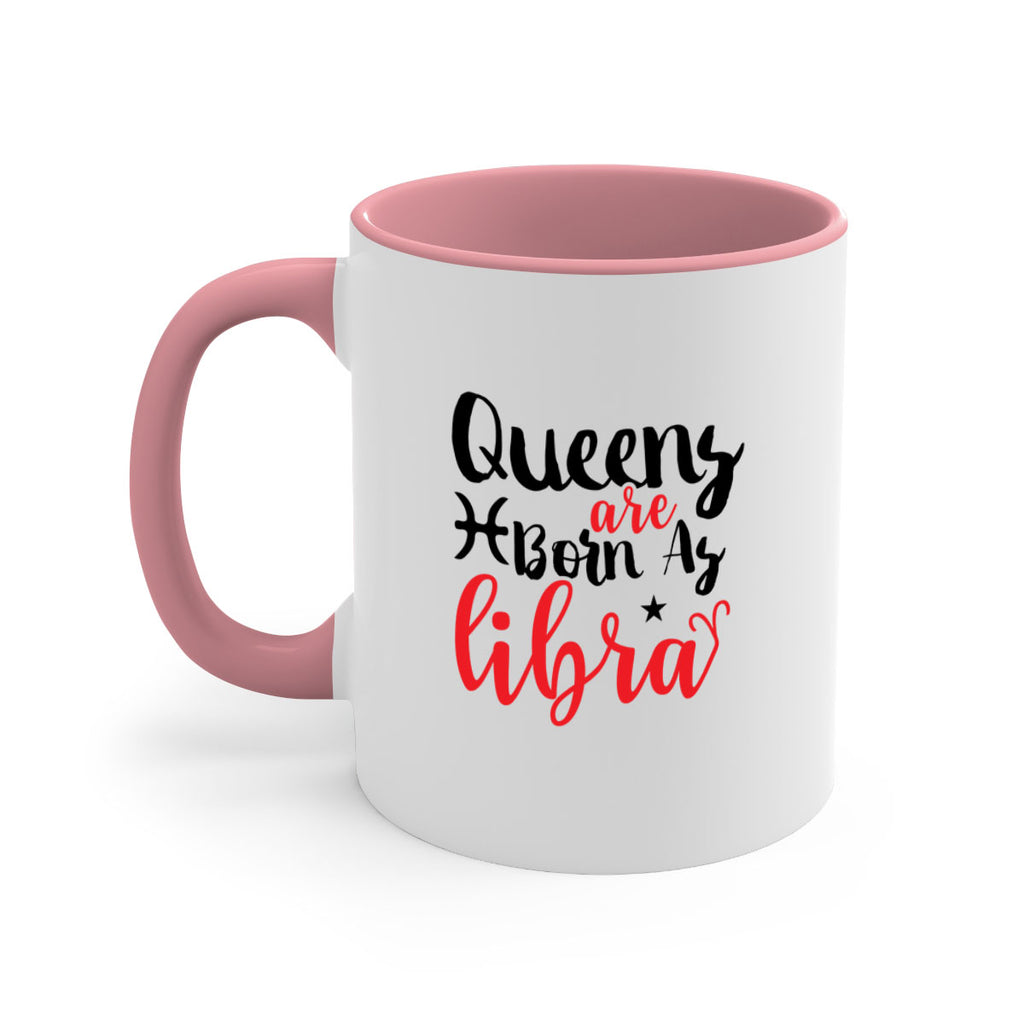 queens Are Born As Libra 387#- zodiac-Mug / Coffee Cup