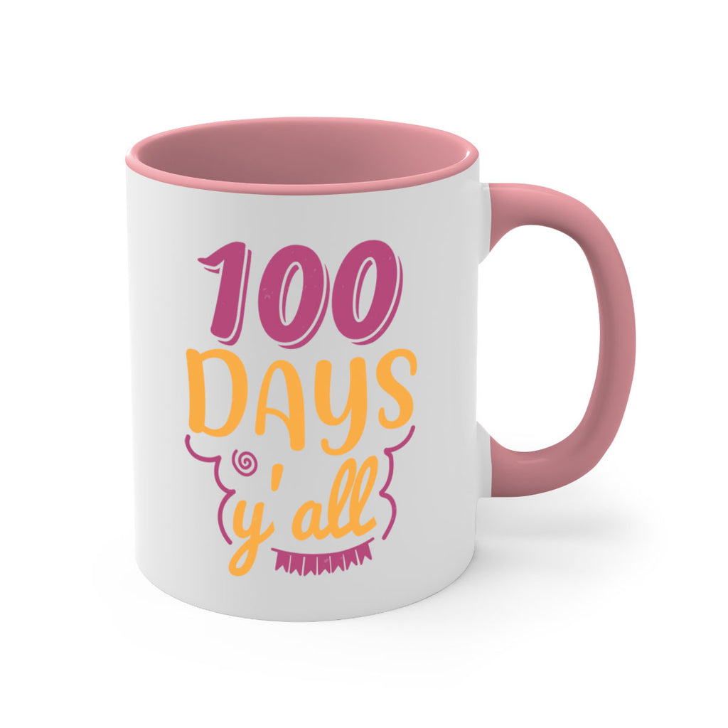 9 days y’all 49#- 100 days-Mug / Coffee Cup