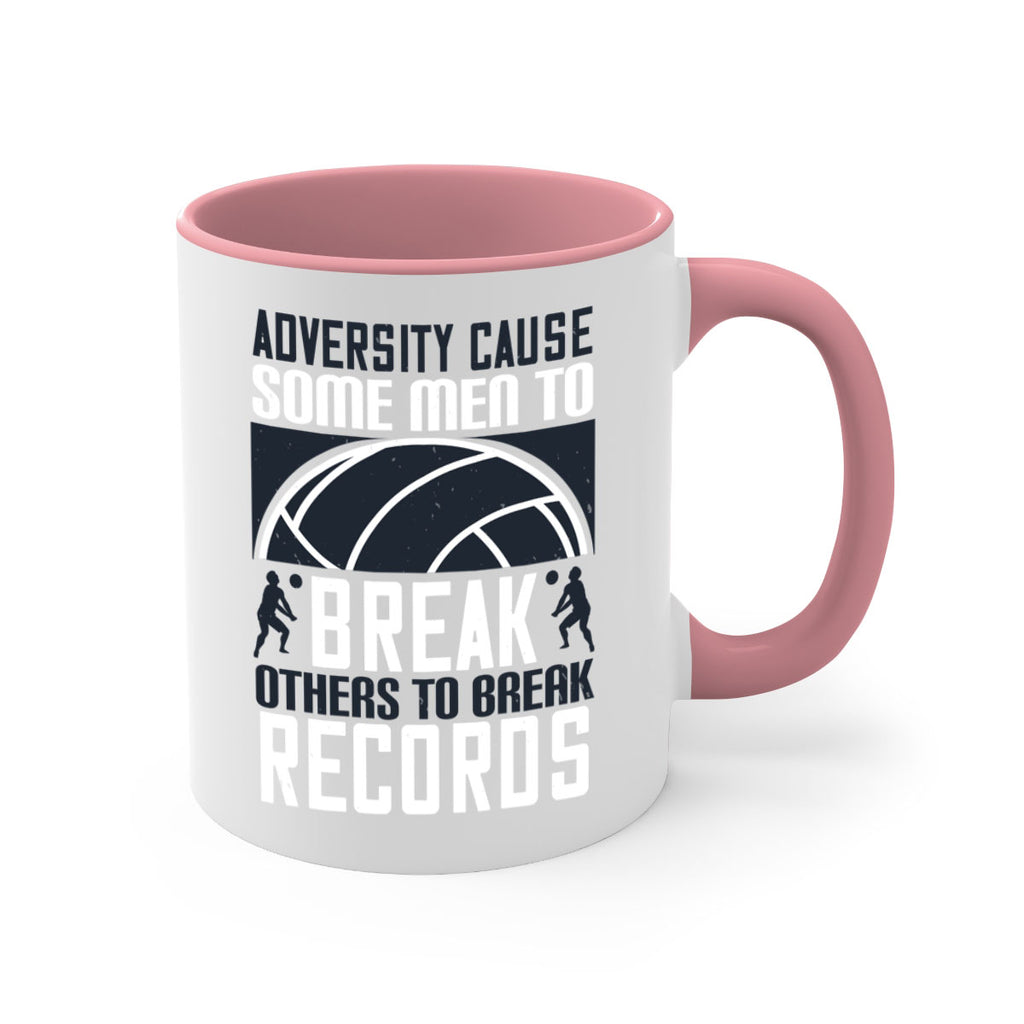 Adversity cause some men to break others to break records Style 1485#- volleyball-Mug / Coffee Cup