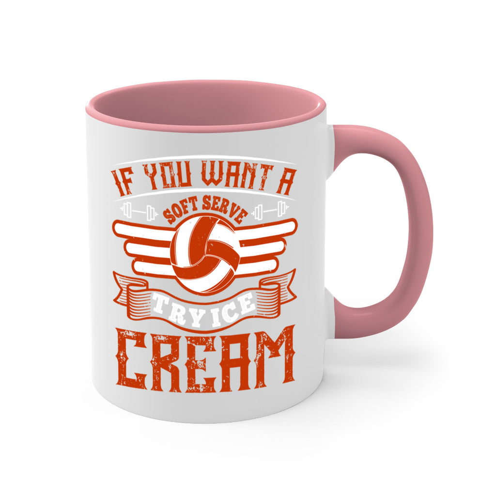 If you want a soft serve try ice cream Style 1033#- volleyball-Mug / Coffee Cup