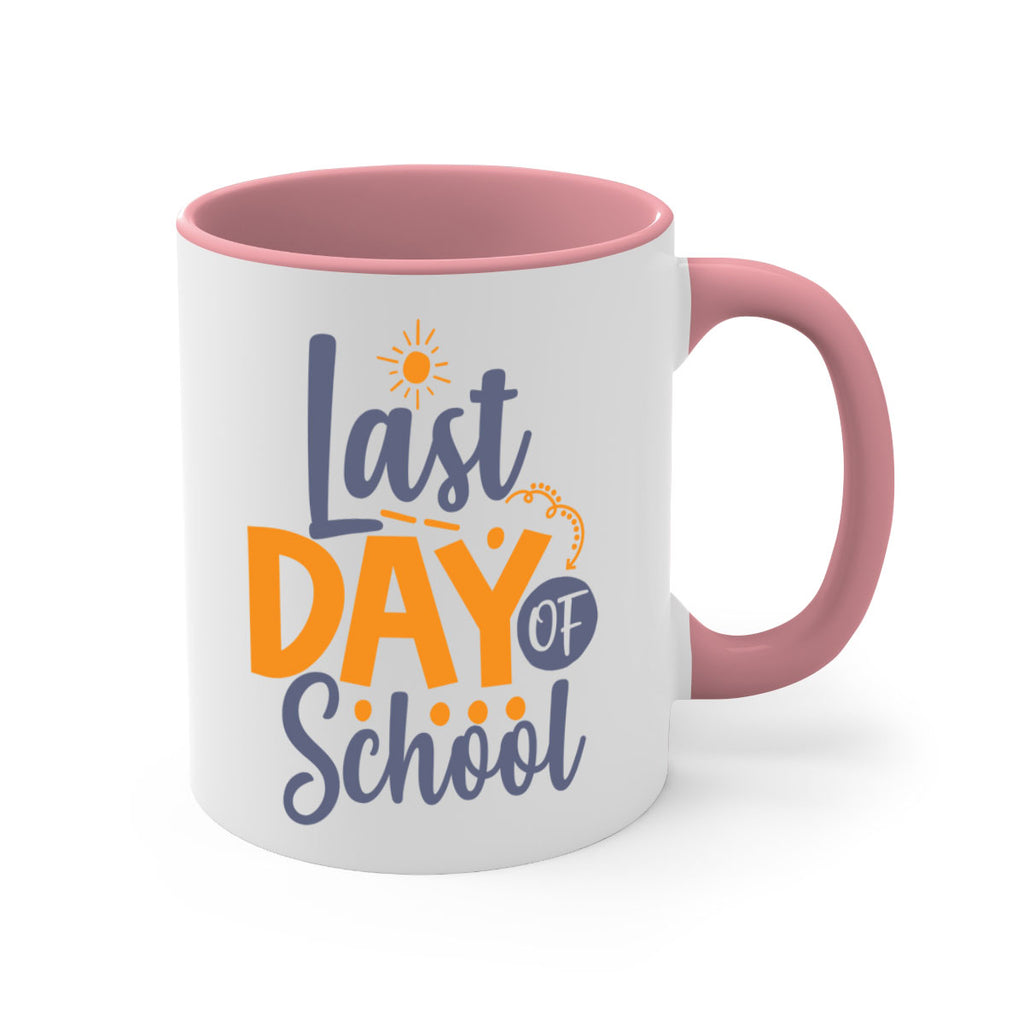 Last day of school 4#- last day of school-Mug / Coffee Cup