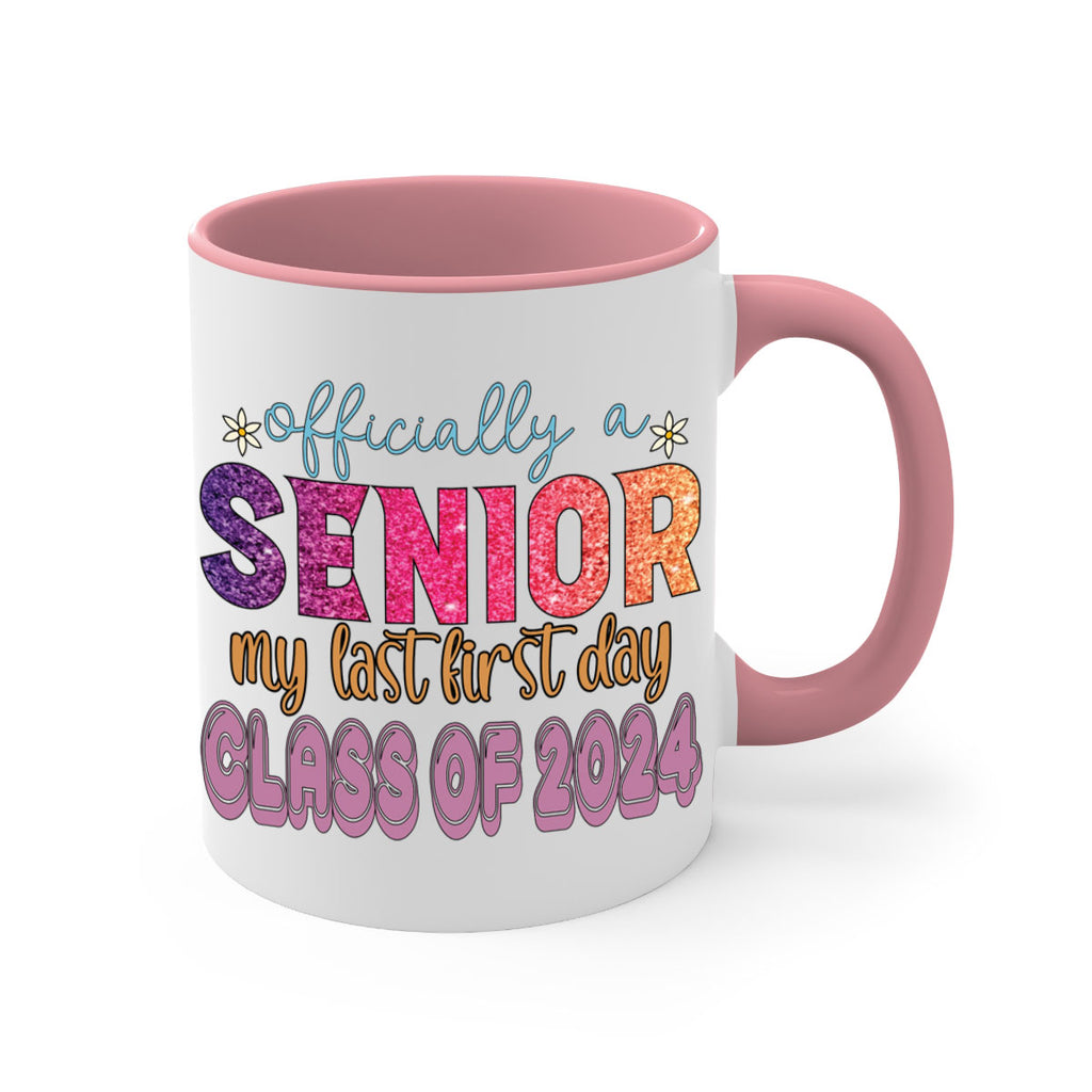 Officially a senior my last first day class of 2024 9#- 12th grade-Mug / Coffee Cup