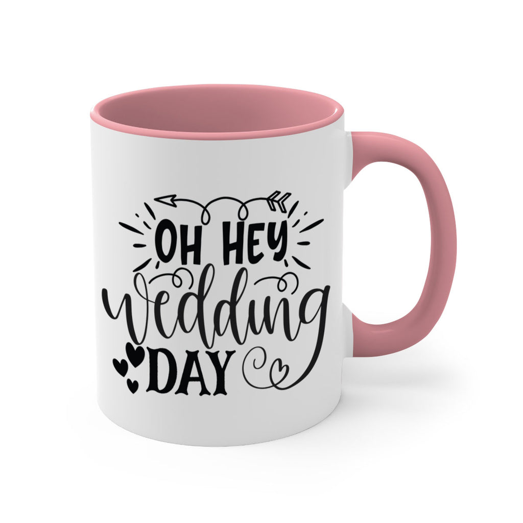 Oh Hey Wedding day 27#- wedding-Mug / Coffee Cup