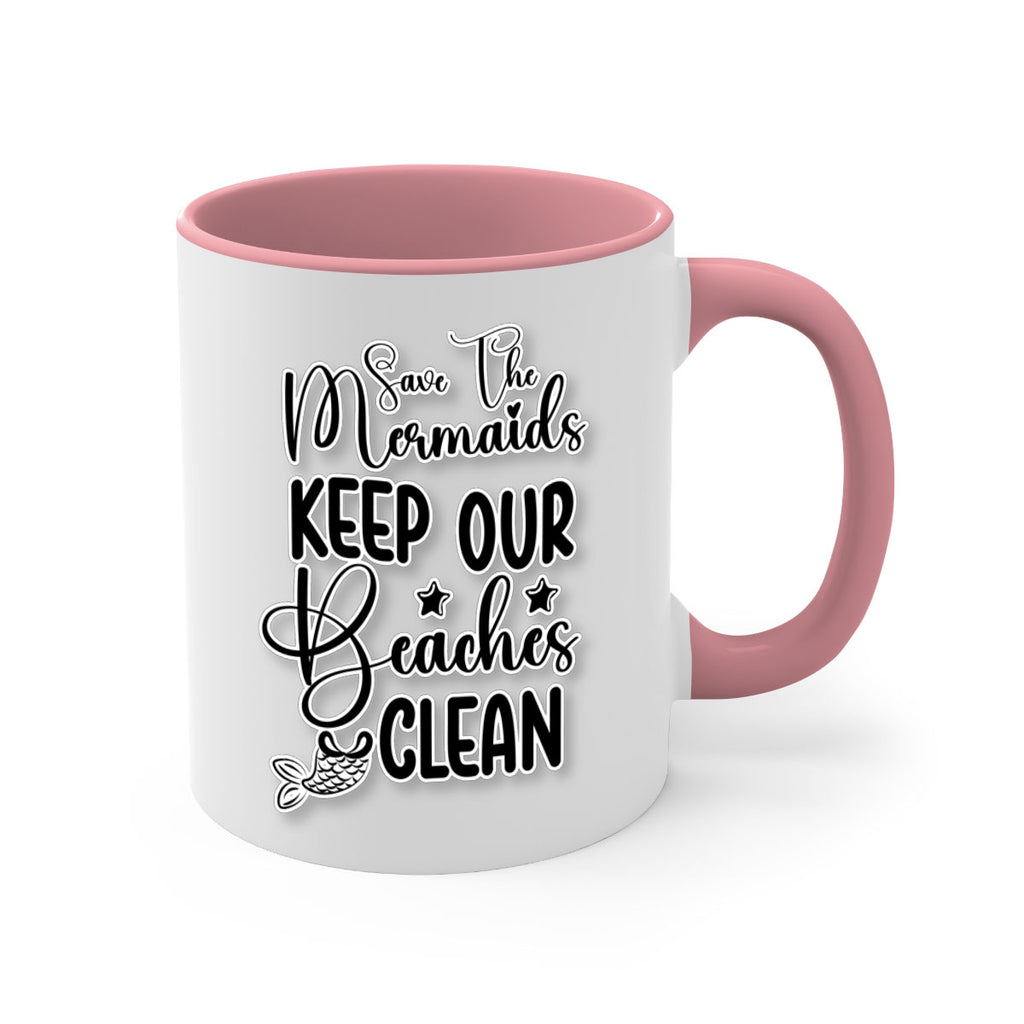 Save The Mermaids Keep Our 576#- mermaid-Mug / Coffee Cup