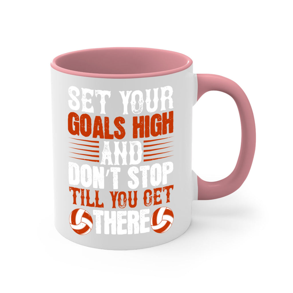Set your goals high and don’t stop till you get there Style 547#- volleyball-Mug / Coffee Cup