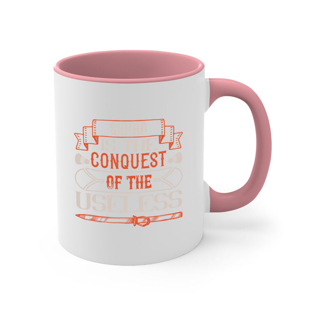 Skiing is the conquest of the useless 496#- ski-Mug / Coffee Cup