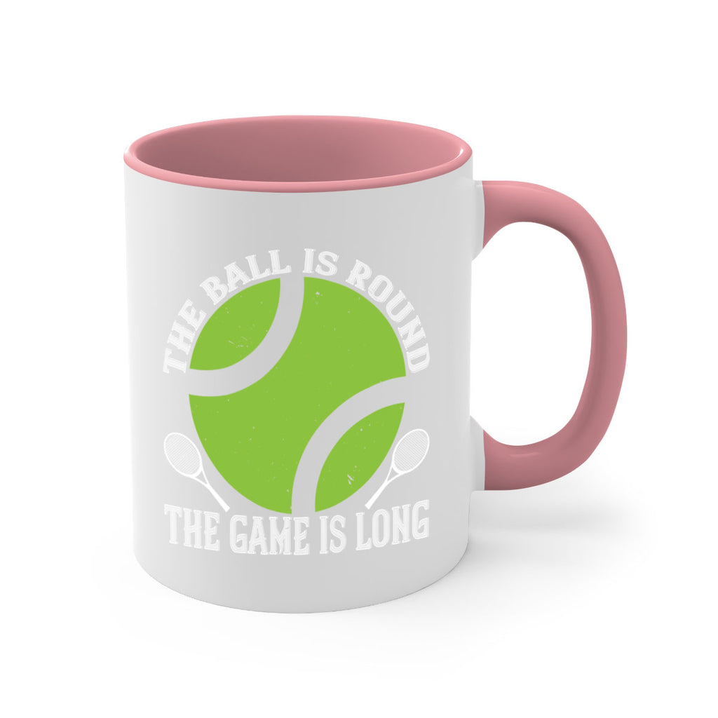 The ball is round the game is long 215#- tennis-Mug / Coffee Cup
