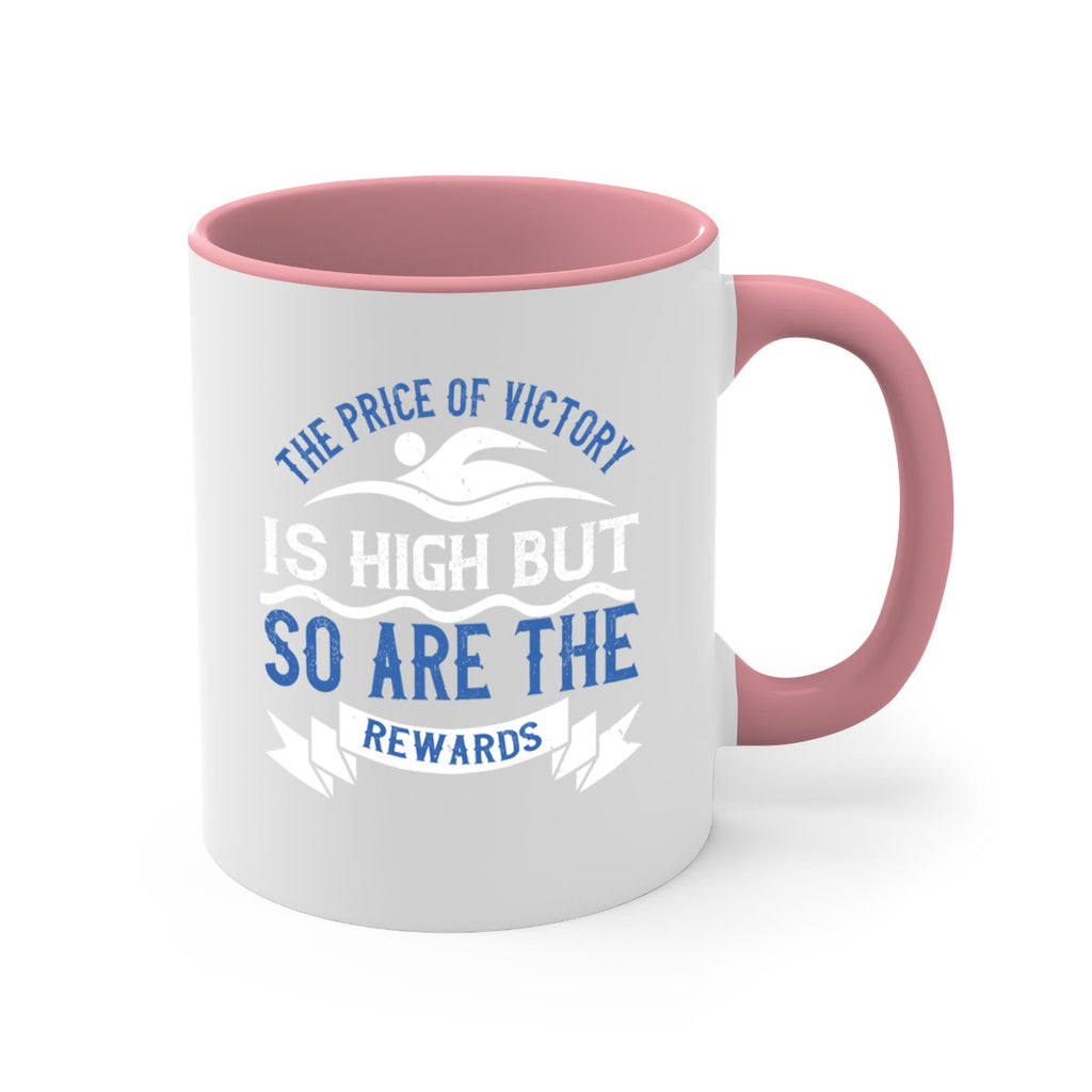 The price of victory is high but so are the rewards 183#- swimming-Mug / Coffee Cup