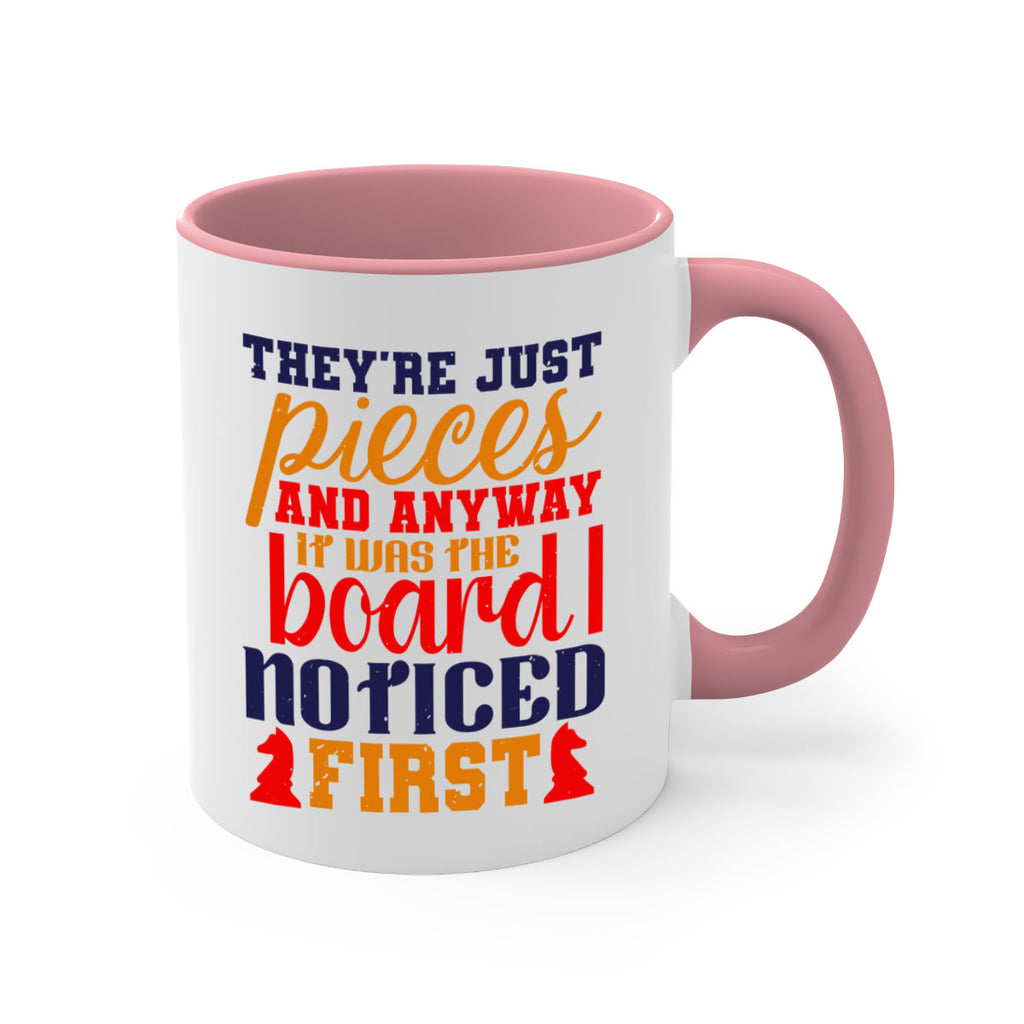Theyre just pieces And anyway it was the board I noticed first 19#- chess-Mug / Coffee Cup