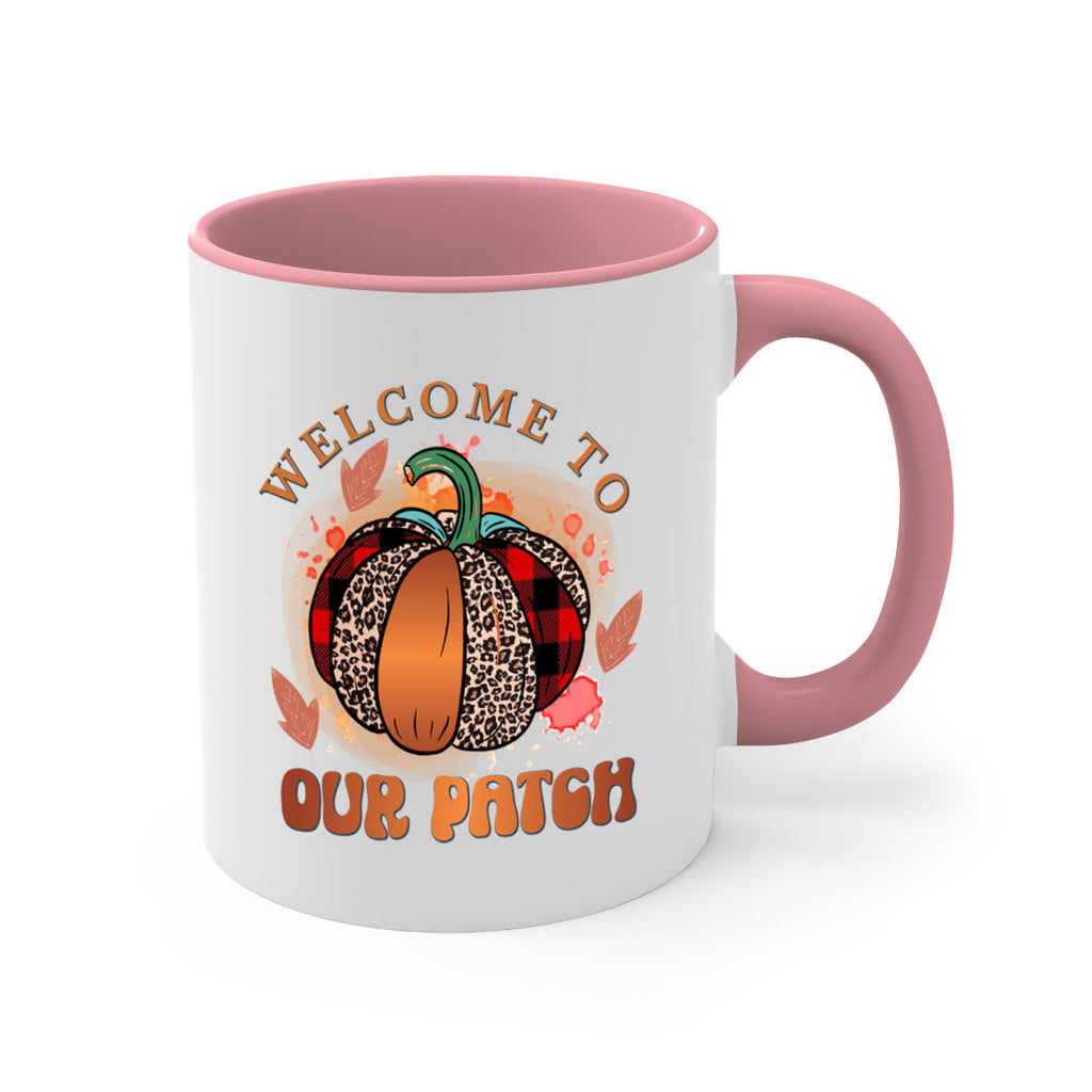 Welcome To Our Patch 635#- fall-Mug / Coffee Cup