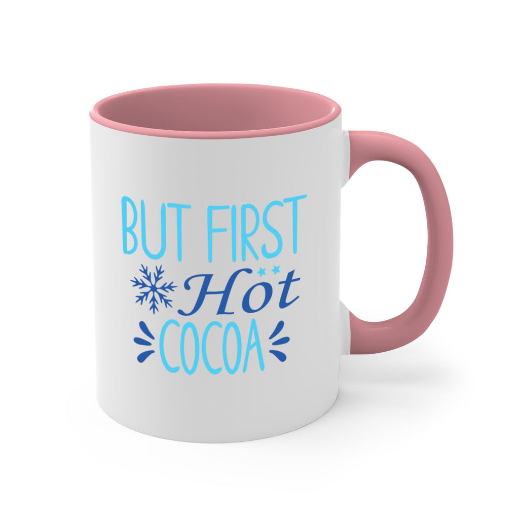but first hot cocoa 33#- winter-Mug / Coffee Cup