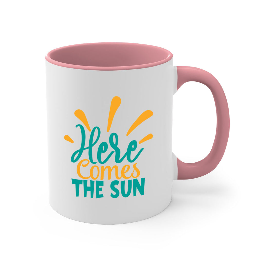 here comes the sun Style 95#- Summer-Mug / Coffee Cup