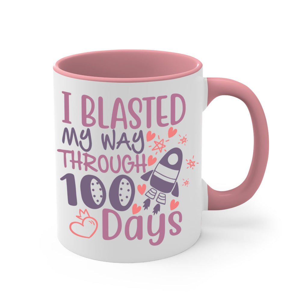 i blassted my way through 100 days 11#- 100 days-Mug / Coffee Cup
