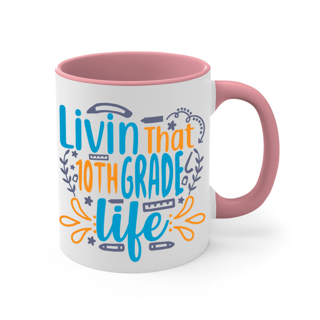 livin that 10th garde life 2#- 10th grade-Mug / Coffee Cup