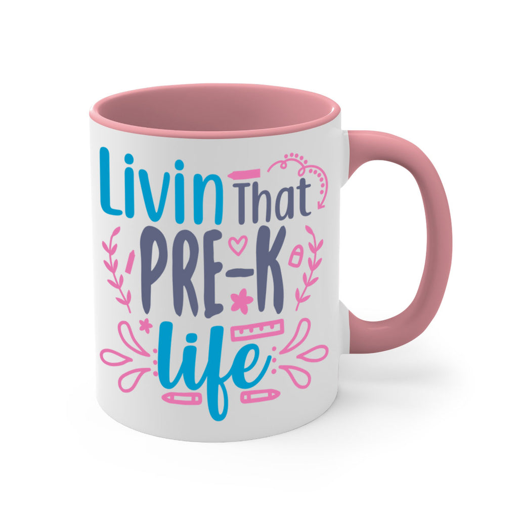 livin that pre k life 18#- preK-Mug / Coffee Cup