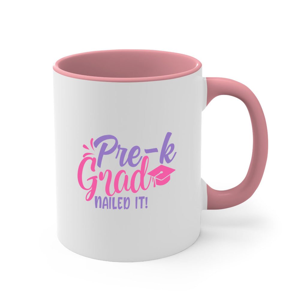 pre k grad nailed it! 01 (2) 23#- preK-Mug / Coffee Cup