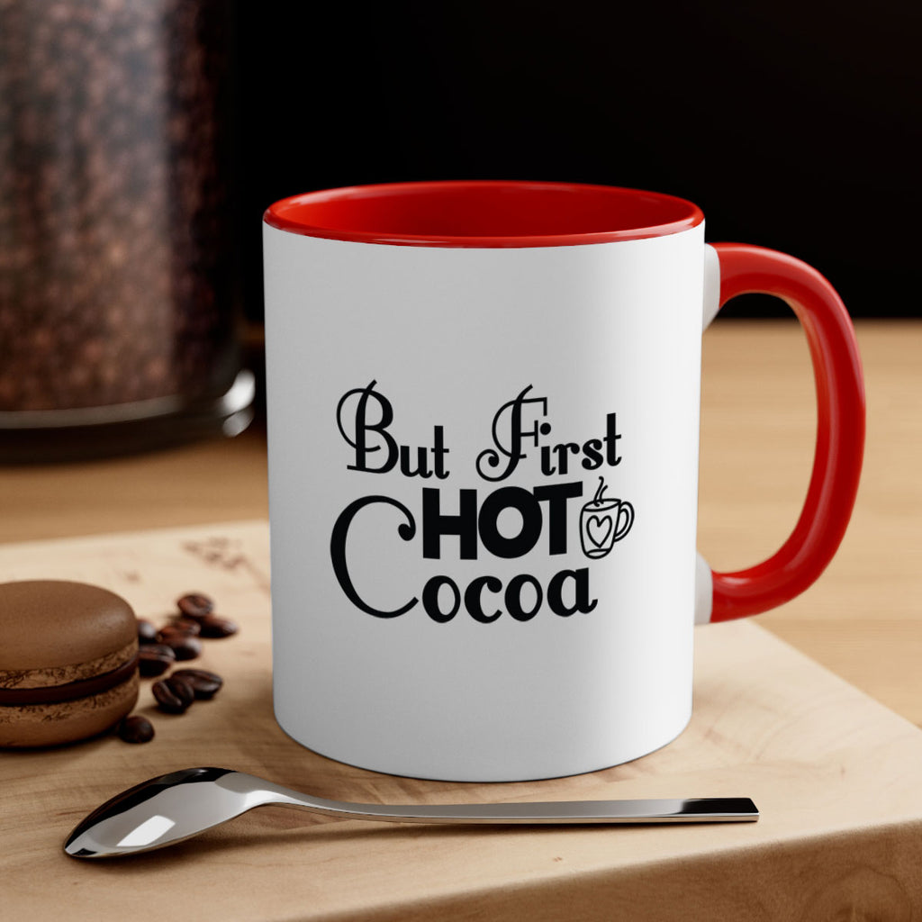But First Hot Cocoa 31#- winter-Mug / Coffee Cup