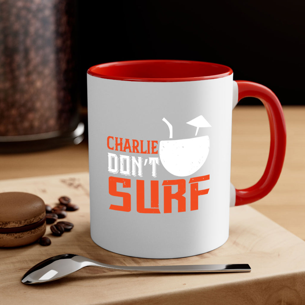 Charlie Don’t Surf 1396#- surfing-Mug / Coffee Cup