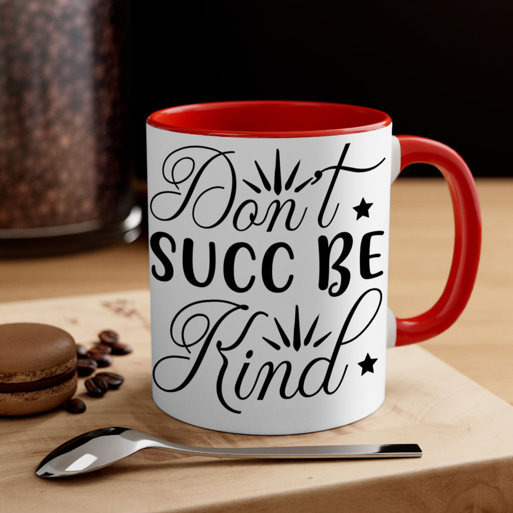 Dont Succ Be Kind 95#- winter-Mug / Coffee Cup