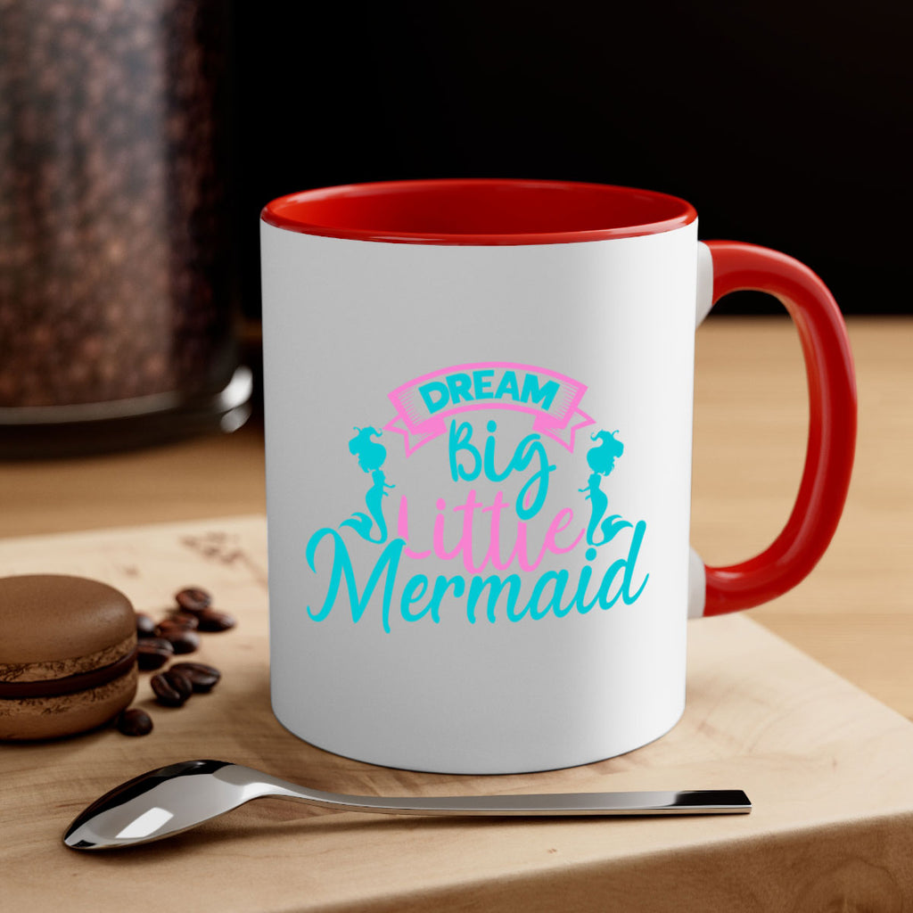 Dream Big Little Mermaid 122#- mermaid-Mug / Coffee Cup
