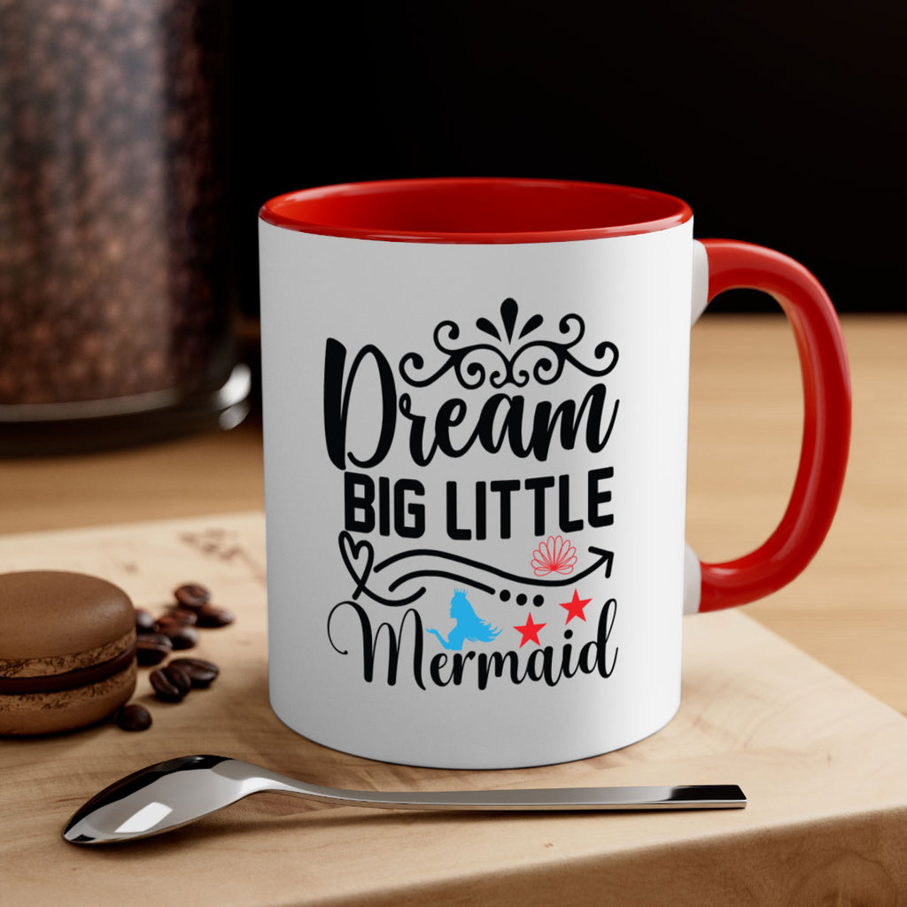 Dream Big Little Mermaid 133#- mermaid-Mug / Coffee Cup