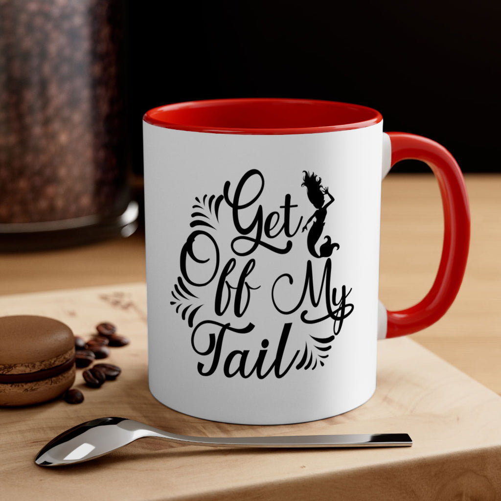 Get Off My Tail 174#- mermaid-Mug / Coffee Cup