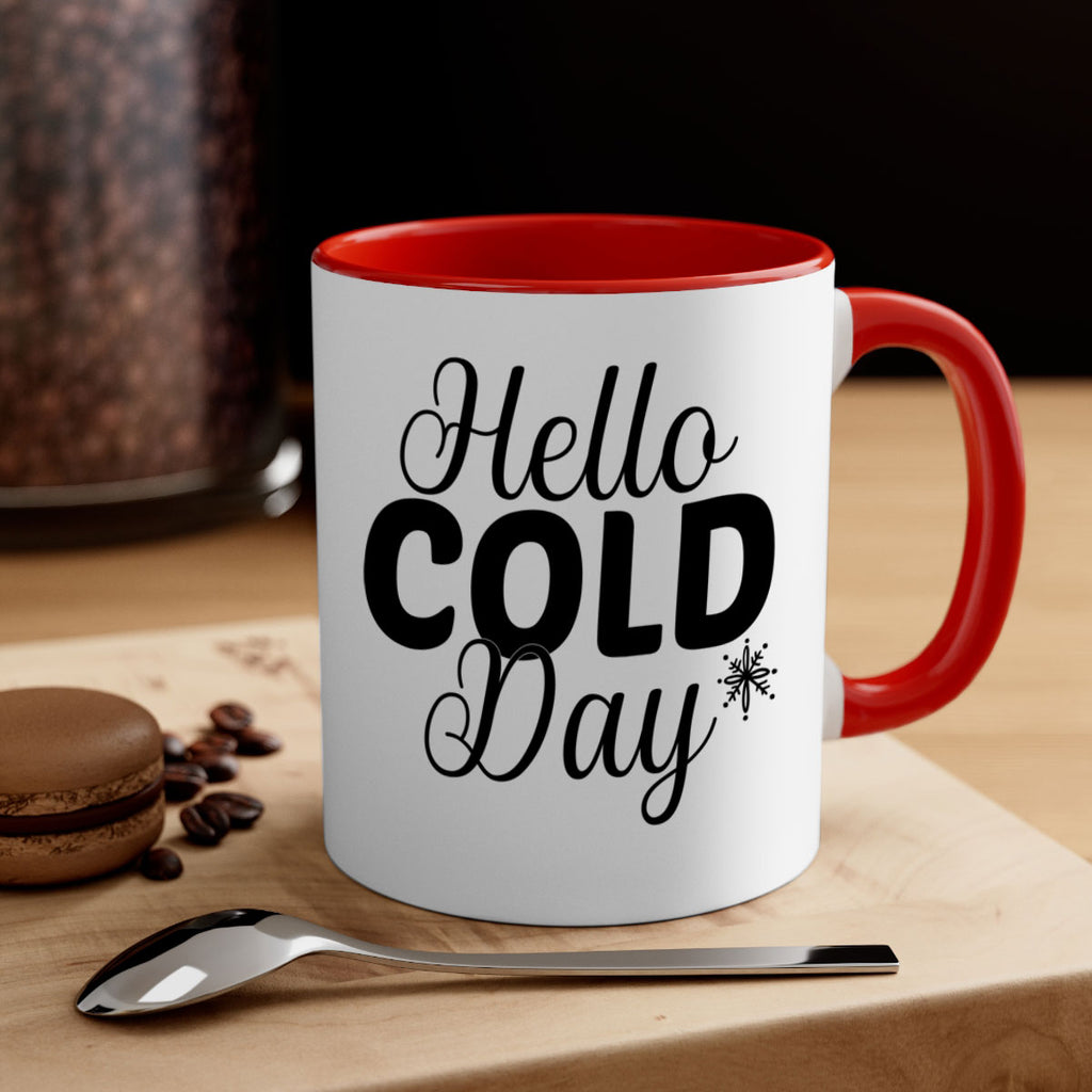 Hello Cold Day143#- winter-Mug / Coffee Cup