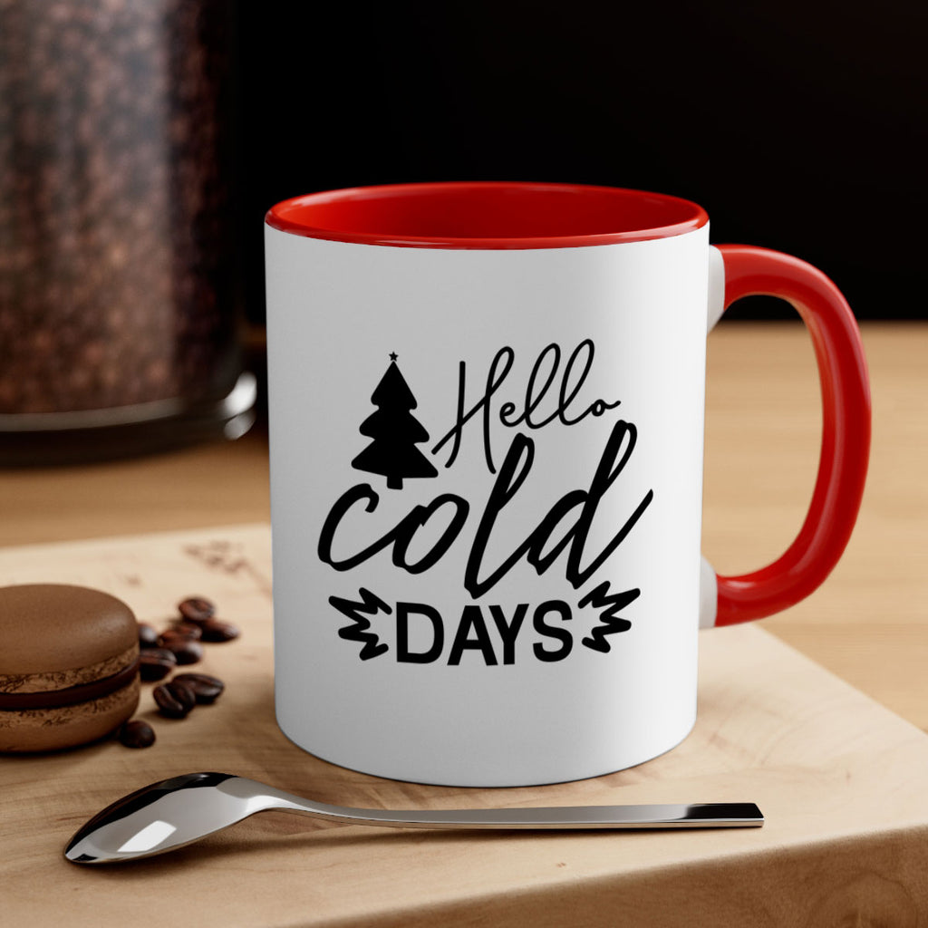 Hello Cold Days 146#- winter-Mug / Coffee Cup