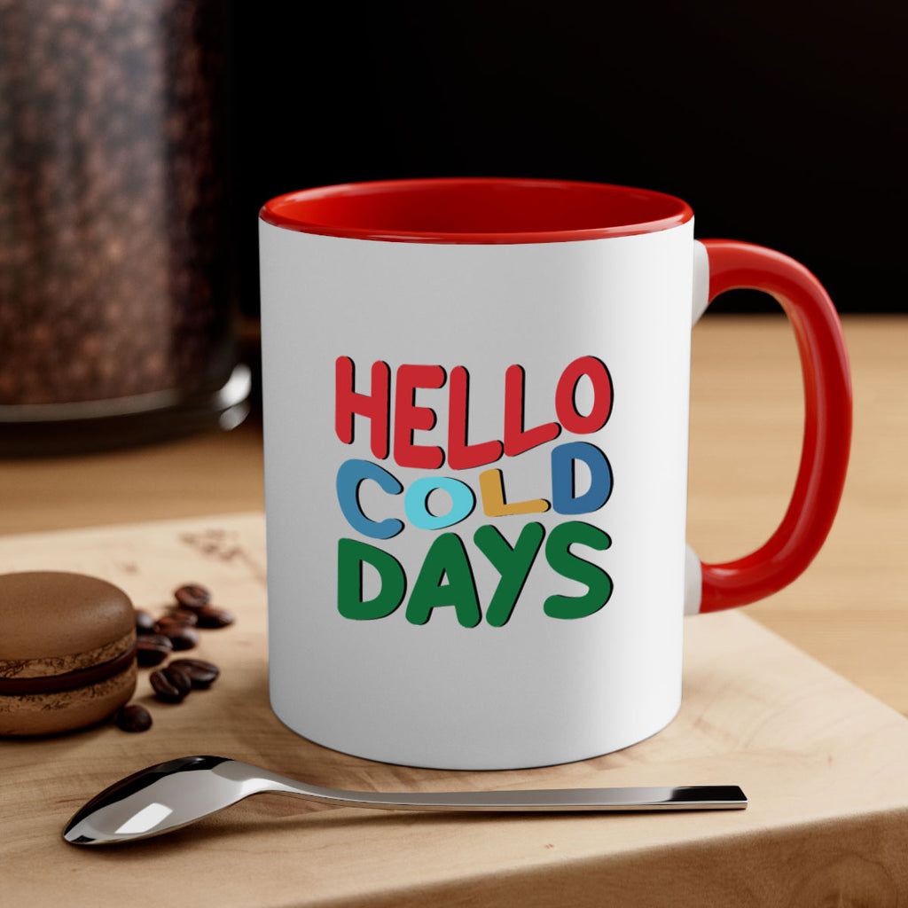 Hello Cold Days 173#- winter-Mug / Coffee Cup