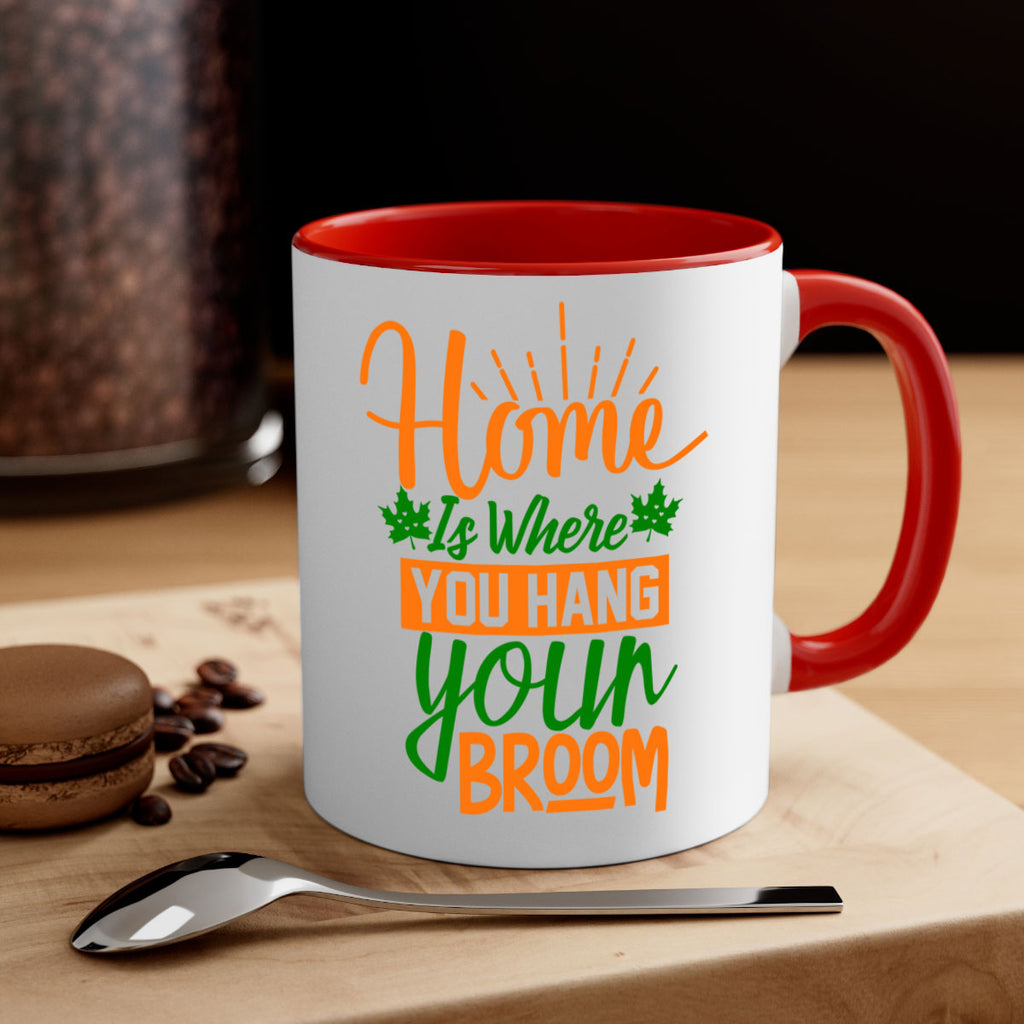 Home is Where You Hang Your Broom 314#- fall-Mug / Coffee Cup