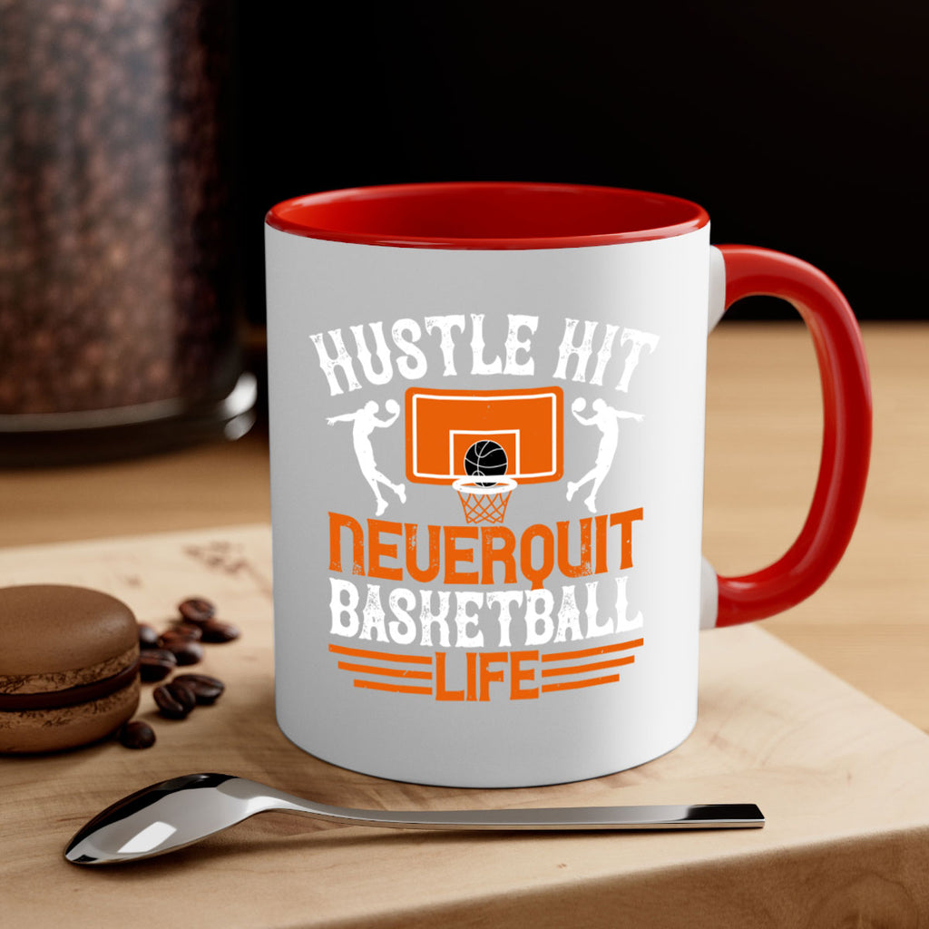 Hustle hit Never quit basketball life 1177#- basketball-Mug / Coffee Cup