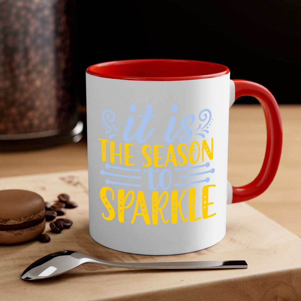 It is the season to sparkle256#- winter-Mug / Coffee Cup